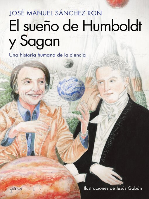 Title details for El sueño de Humboldt y Sagan by José Manuel Sánchez Ron - Available